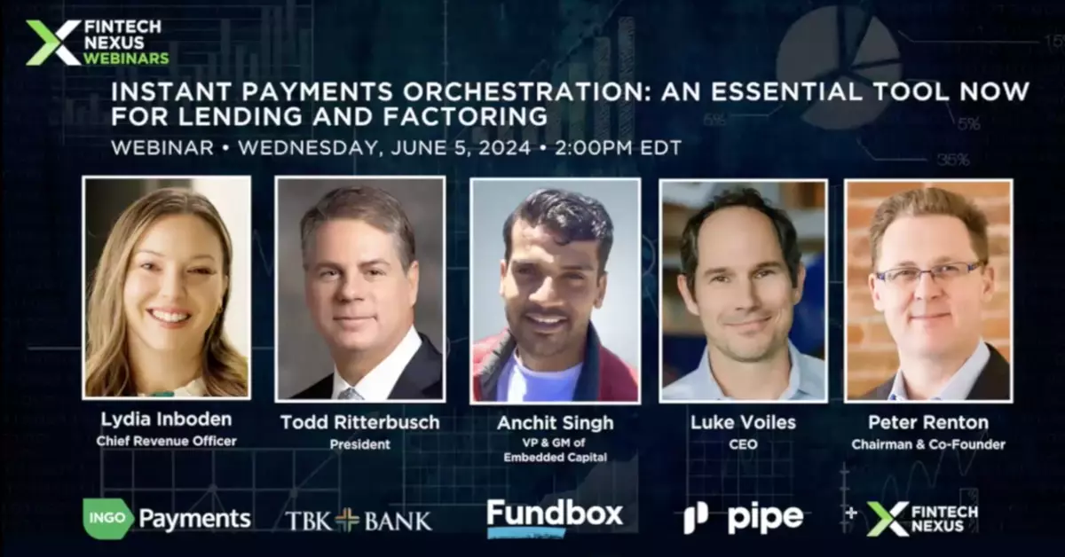 Webinar: Instant Payments Orchestration: An Essential Tool Now For Lending and Factoring