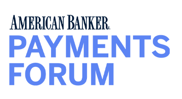 American Banker Payments Forum