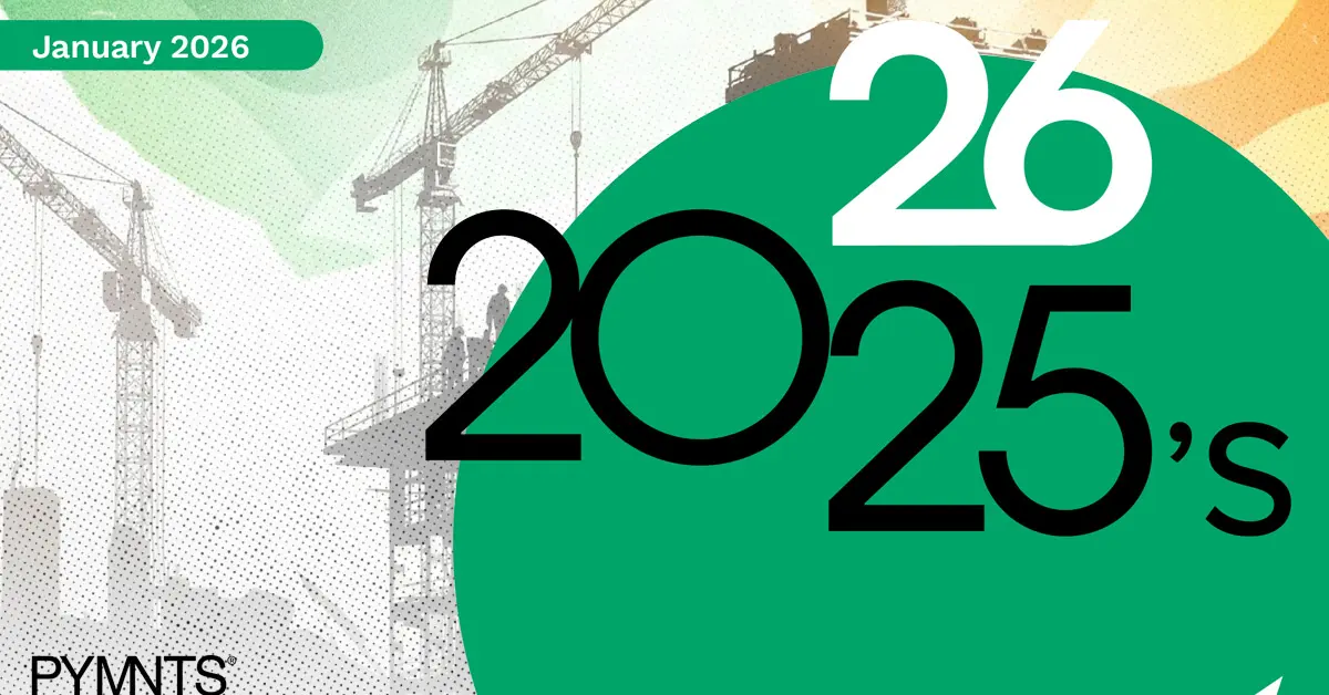 Payments Executives on What Worked, What Failed and What Comes Next for Commerce in 2026